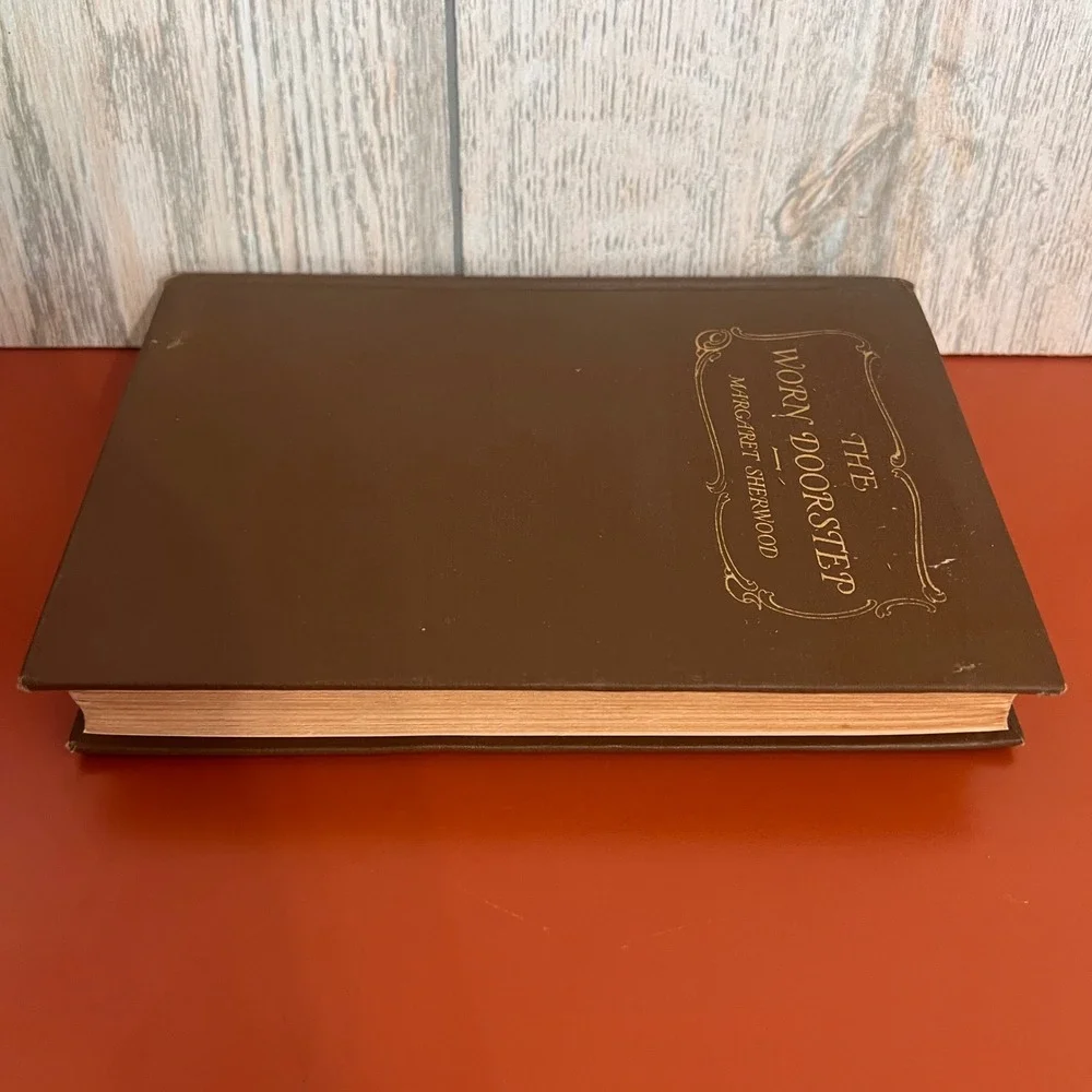 The Worn Doorstep Margaret Sherwood 1916 Hardcover Little Brown and Company WWI